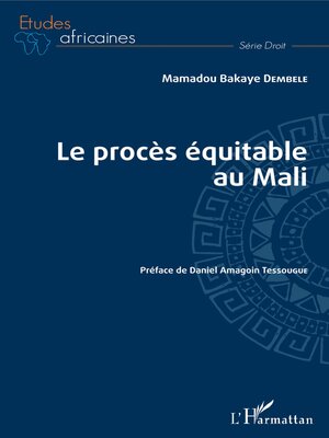 cover image of Le procès équitable au Mali